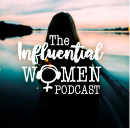 The Influential Women Podcast: Guest appearance